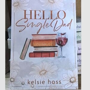 Hello Single Dad book by Kelsie Hoss Paperback